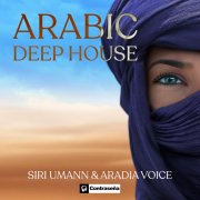 Siri Umann, Aradia Voice - Arabic Deep House (2024)