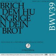 Rudolf Lutz - Bachkantate, BWV 39 - Brich dem Hungrigen dein Brot (2023)