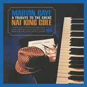 Marvin Gaye - A Tribute To The Great Nat King Cole (Expanded Edition) (1965/2019)