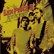 The Len Price 3 - Rentacrowd (2007)