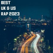 VA - Best UK & US Rap 2023 (2023)