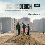 Henryk Debich - Przekora (1974) (2023)