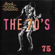 VA - The 70's - Back In The Groove 75 (1995)