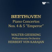 Walter Gieseking, Philharmonia Orchestra & Herbert von Karajan - Beethoven: Piano Concertos Nos. 4 & 5 "Emperor" (2026) [Hi-Res]