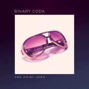 Binary Coda - One Point Zero (2015)