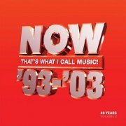 VA - Now That's What I Call 40 Years: Volume 2 1993-2003 (2023)