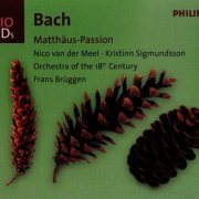 Orchestra of the 18th Century, Frans Brüggen - Johann Sebastian Bach: Matthäus-Passion, BWV 244 (2002)