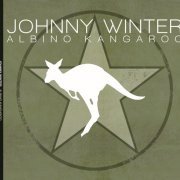 Johnny Winter - Albino Kangaroo (1973)