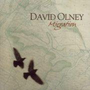 David Olney - Migration (2005)