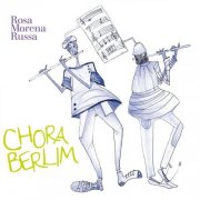 Rosa Morena Russa - Chora Berlim (2024)