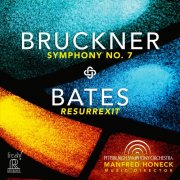 Manfred Honeck - Bruckner: Symphony No. 7 / Bates: Resurrexit (2022) [2024 SACD]