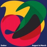 Ember - August in March (2023) [Hi-Res]