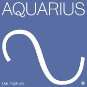 Quartet Amabile - Dai Fujikura: Aquarius (2022) [Hi-Res]