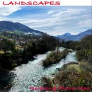 Relaxing Piano Man - Landscapes (2024) [Hi-Res]