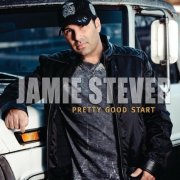 Jamie Stever - Pretty Good Start (2026)
