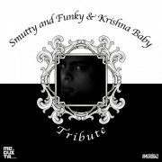 Krishna Baby & Smutty & Funky - Tribute (2023)