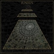 Junius - Eternal Rituals for the Accretion of Light (2017)