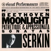 Rudolf Serkin - Beethoven: Moonlight, Pathetique & Appassionata Sonatas (1985)