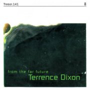 Terrence Dixon - From the Far Future (2000)