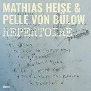 Mathias Heise & Pelle von Bülow - Repertoire (2026)