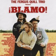 The Fergus Quill Trio - ¡Blamo! (2022)