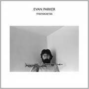 Evan Parker - Monoceros (1978)