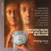 Herwig Coryn - Various Composers: Virtuoso Music for Solo Cello in Belgium (2022)