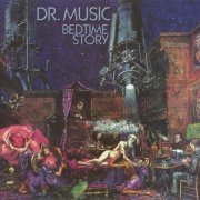 Dr. Music - Bedtime Story (Reissue) (1974/2006)