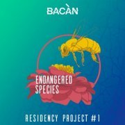 Endangered Species - Bacàn Residency Project, No. 1 (2022) Hi-Res