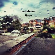 Mothboxer - Three (2012)