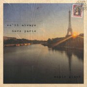 Magic Giant - We'll Always Have Paris (2024) [Hi-Res]