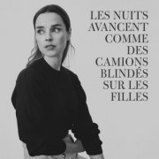 Viviane Audet - Les nuits avancent comme des camions blindés sur les filles (2023) Hi-Res