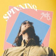 The 7:45s - Spinning (2025) [Hi-Res]