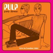 Pulp ‎– Party Clowns (Live In London 1991) (2012)