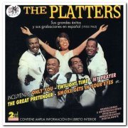 The Platters - Sus Grandes Exitos y Sus Grabaciones En Español 1955-1963 [2CD Remastered Set] (2001)