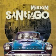 MikkiM - Santiago (2015)