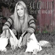 CC Coletti - Let It All Hang Out (2014)