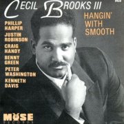 Cecil Brooks III - Hangin' With Smooth (1990) FLAC