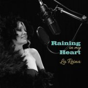 La Reina - Raining in My Heart (2022)