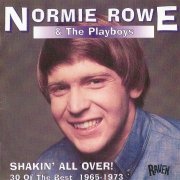 Normie Rowe & The Playboys - Shakin' All Over: 30 of the Best 1965-1973 (1998)