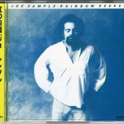 Joe Sample - Rainbow Seeker (1978) [1984] CD-Rip