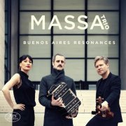 Massa Trio - Buenos Aires Resonances (2022) [Hi-Res]