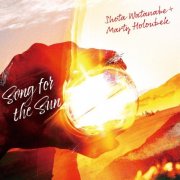 Shota Watanabe, Marty Holoubek - Song Аor Еhe Sun (2022)
