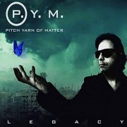 Pitch Yarn Of Matter - Legacy (2020)