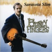 Sarasota Slim - Boney Fingers (2001) [CD Rip]