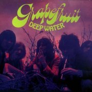 Grapefruit - Deep Water (Reissue) (1969/2005)