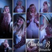 Charlea B - Breathe (2019)