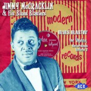 Jimmy McCracklin, His Blues Blasters - Blues Blastin': The Modern Recordings Vol. 2 (1991)