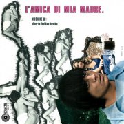 Alberto Baldan Bembo - L'amica di mia madre (Colonna sonora originale del film) (1975)