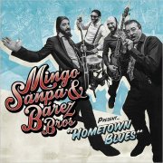 Mingo-Sanpa & Barez Bros - Hometown Blues (2020)